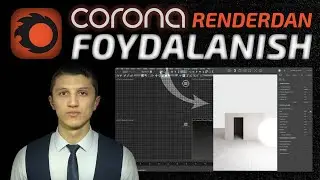 CORONA RENDER bo'limidan foydalanish bo'yicha video qo'llanma