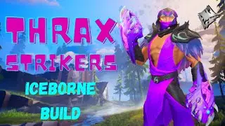 Thrax Strikers Iceborne Build!