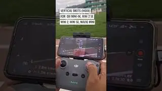 HOW TO VERTICAL VIDEO: DJI MINI 4K, MINI 2 SE, MINI 2, #djimini4k #djimini2se #reels #shorts #dji