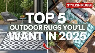 Top 5 Outdoor Rugs You&rsquo;ll Want in 2025 🌿 | Stylish, Durable & Budget-Friendly!