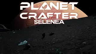 Planet Crafter: Selenea Moon! - LIVE! #planetcrafter #livestream