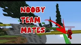 MOST NOOBY TEAM MATES EVER!!! - Bed Wars - Minecraft
