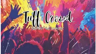 Burnett Smith Music - Tuff Crowd (Lyric Video)