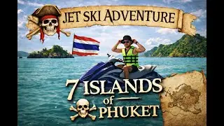 Jet ski adventure - Phuket ( 7 islands )