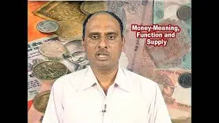 Class 12 Economics Meaning and Functions of Money