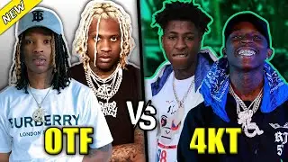 OTF (LIL DURK'S CREW) VS 4KT (NBA YOUNGBOY'S CREW)