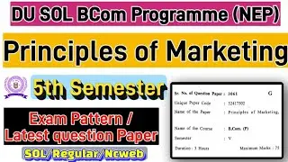 Principles of Marketing Bcom Prog 5th semester question paper du sol #dusol #solexam2025 #pyq