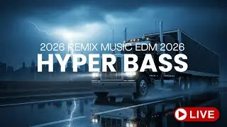 CLUB BANGER 2026 🔥 CAR MUSIC 🚗 HYPER BASS EDM Remix 🔊 Night Drive 😎 Party &bull; Workout 💪 #CARMUSIC