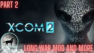 Xcom 2 Long War mod! 👽 #xcom2 #xcom2modded #xcom2gameplay #xcom2longwarofthechosen #xcom2lwotc