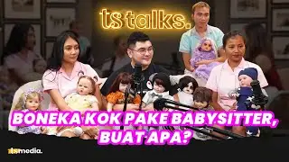 Gak Nyangka, Gaji Babysitter Boneka Arwah Setara Dengan Menginap di Hotel Mewah Bali | TS Talks 92