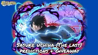 Sasuke Uchiha (The Last) Predictions! Shinobite Giveaway! Naruto x Boruto Ninja Voltage