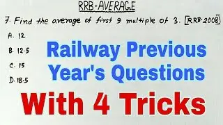 AVERAGE - R.R.B. Previous years Questions