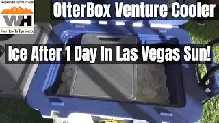 #OtterBox Venture 65 Large Capacity Cooler Keeps Ice Solid In 105 Degree Temps | Weekend Handyman