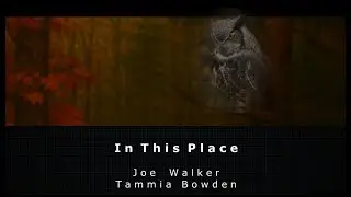 Joe Walker & Tammia Bowden - In This Place &copy; 2025 Joseph Kyle Walker | BMI