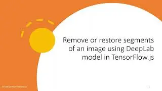 Semantic Image Segmentation in the browser using DeepLab - Part 3