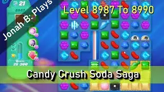 Candy Crush Soda Saga Level 8987 To 8990