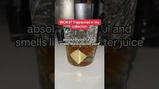 worst fragrances in my collection (these are all the most glorious smelling fragrances ever, all are