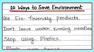 10 Ways To Save Environment in English | World Environment Day | Writely Education