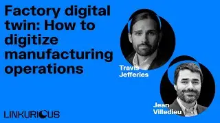 Factory digital twin: How to digitize manufacturing operations - with Lockheed Martin