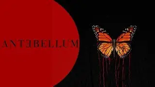 ANTEBELLUM - TEASER 2020
