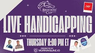 DRF Breeders' Cup Live Handicapping Show 2025