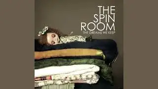 The Spin Room - Fairest One Of All
