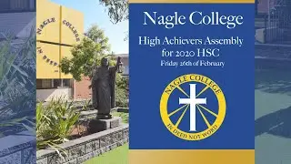 Nagle College - HSC High Achievers of 2020 - 26/02/21