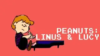 Peanuts: Linus & Lucy (8 Bit Raxlen Slice Chiptune Remix)