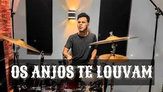 Os Anjos Te Louvam - Eli Soares - Talyson Duarte (Drum Cover)