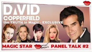 David Copperfield + Female Magician STAR Discussion EXCLUSIVE
