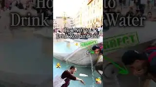 Как пить воду в Риме (не выглядя туристом!)