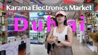 Exploring Karama Electronics Market: A Shopper's Paradise in Dubai