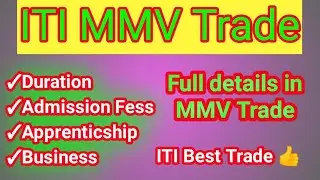ITI MMV Trade Full Details 2023// Assam ITI New Update 2023