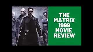 The Matrix 1999 Movie Review  -  Masterpiece Film (Windu Stackhouse)