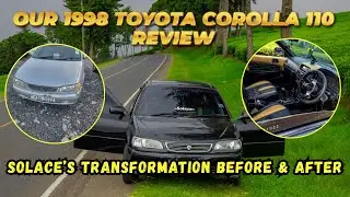 Our 1998 Toyota Corolla 110 Review | Solace’s Transformation Before & After