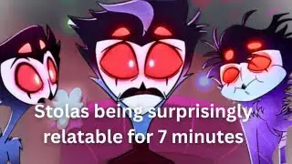 Stolas being surprisingly relatable for 7 minutes