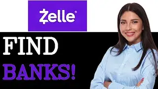 Where To Find Zelle Partner Banks (2025)