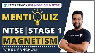 Menti Quiz | Magnetism | NTSE 2020 | Physics | NTSE Stage 1 | Rahul Pancholi