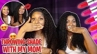 THROWING SHADE WITH MY MOM | DREW MICHELLE