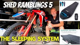 Shed Ramblings 5 - Moto Camping Sleeping System