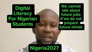 Digital Literacy for Students: Preparing Nigeria&rsquo;s Future 