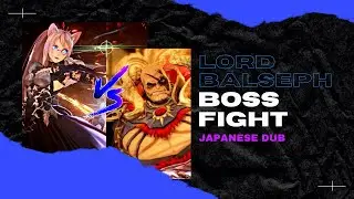 Tales of Arise ⚔️ Watch the LORD BALSEPH BOSS FIGHT in Japanese Voice!