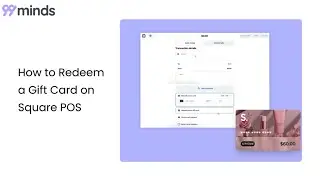 How to Redeem a Gift Card on Square POS Using 99minds