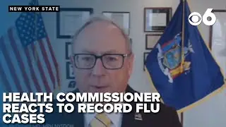 New York health commissioner reacts to highest weekly flu hospitalizations on record