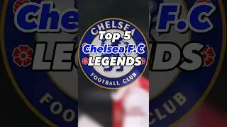 Top 5 Chelsea legends #shorts #football #chelsea