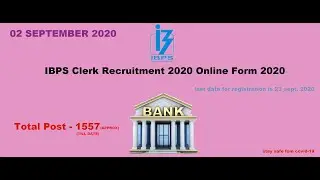 IBPS CLERK RECRUITMENT 2020 ONLINE FORM 2020(NEW VACANCY)