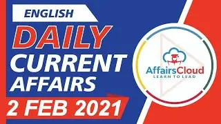 Current Affairs 2 February 2021 English | Current Affairs | AffairsCloud Today for All Exams
