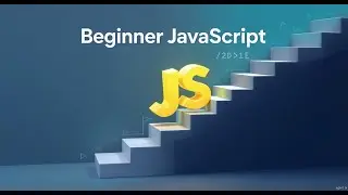First Steps with JavaScript | JavaScript Basics for Beginners