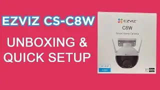 EZVIZ CS-C8W Unboxing & Quick Setup EZVIZ Smart Home Camera