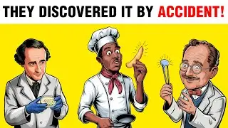 20 Accidental Inventions You Can't Imagine Your Life Without!